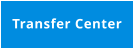 Transfer Center