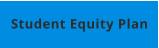 Student Equity Plan